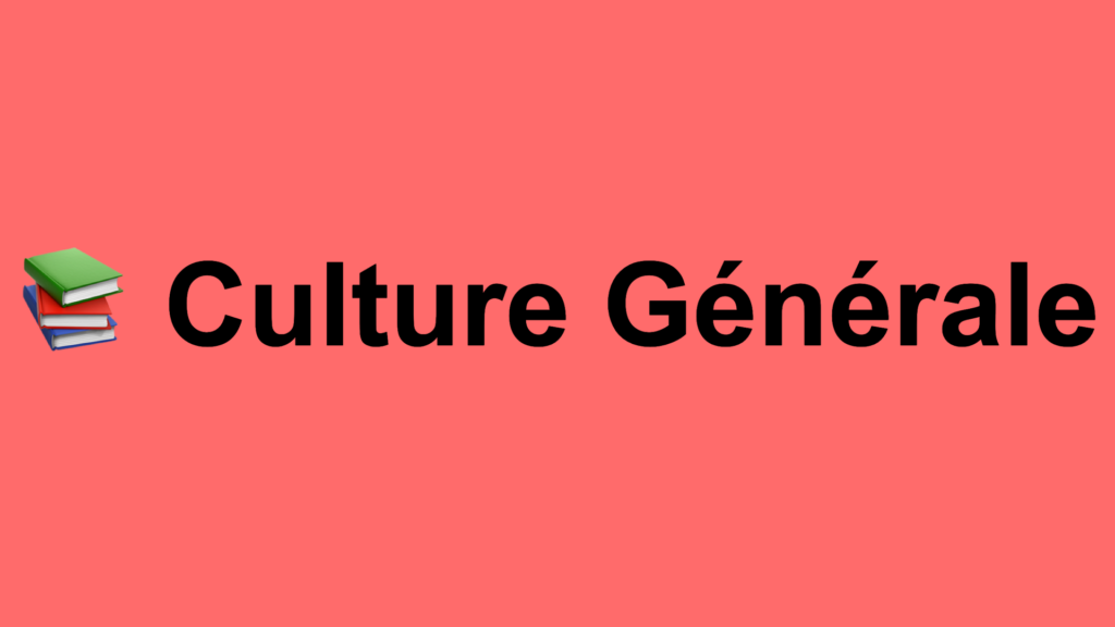 Culture générale quiz